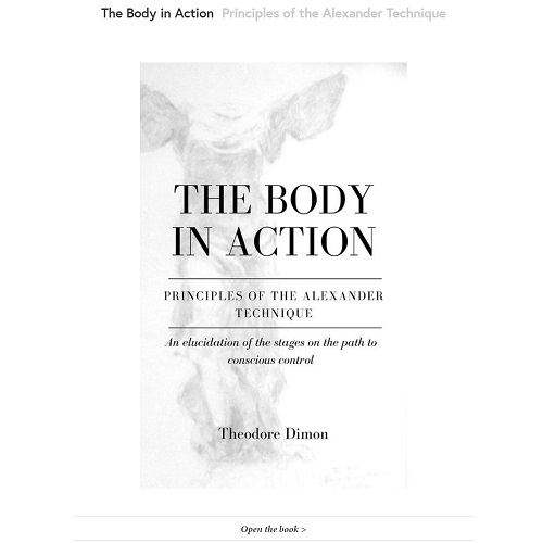 Cover to the digital book, "The Body In Action: Principles of the Alexander Technique," written by Ted Dimon, a leading theorist in the field of psychophysical education.
